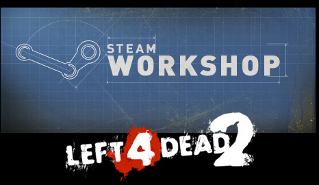 Steam Workshop coming to Left 4 Dead 2