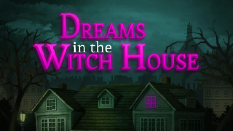 Dreams in the Witch House